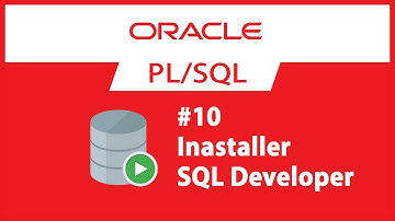 Formation Oracle PL/SQL : #10 Installer Oracle SQL Developer
