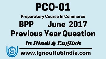 IGNOU BPP PCO 01 Previous Year Question Paper June 2017 In Hindi & English | PCO-01