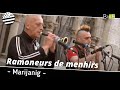 Marijanig  ramoneurs de menhirs  brezhoweb