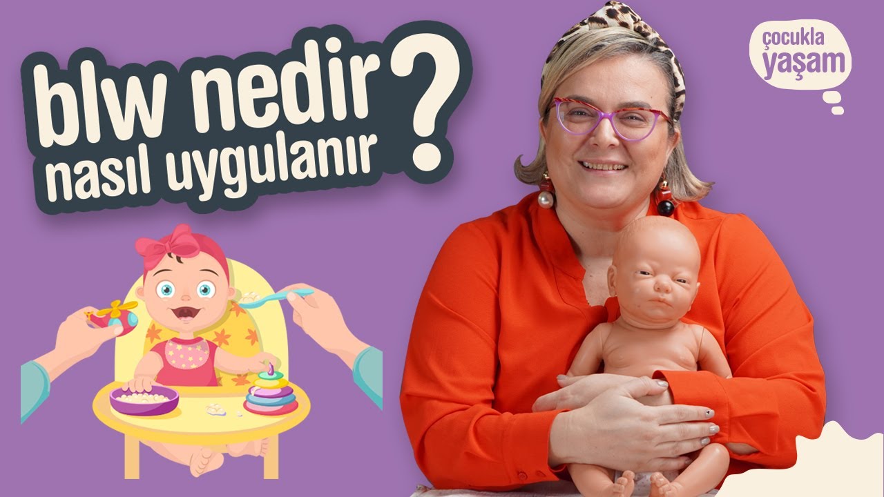 A’DAN Z’YE BLW: Nedir? Nasıl Uygulanır? Bebek Beslenmesinde BLW Yöntemi (Ek Gıda) | Esra Ertuğrul