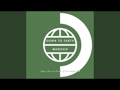 Obejrzyj Seek Ye First / I Surrender All w YouTube Obejrzyj Seek Ye First / I Surrender All w YouTube