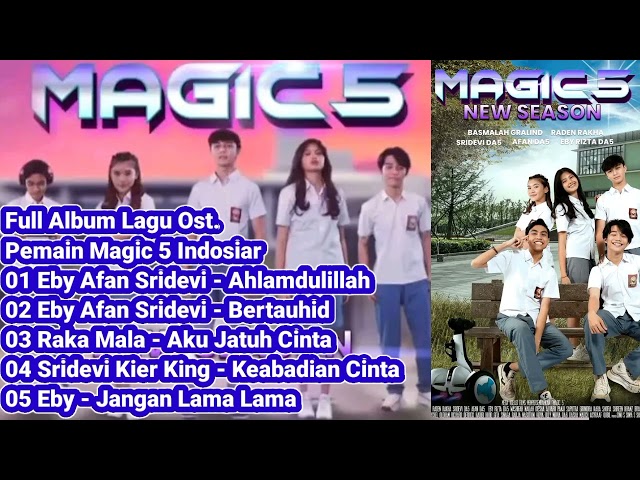 Full Album Lagu Soundtrack Magic 5 Indosiar #alhamdulillah #bertauhid #akujatuhcinta #magic5indosiar class=