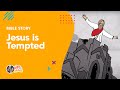 Bible Story: Jesus is Tempted | Kids on the Move