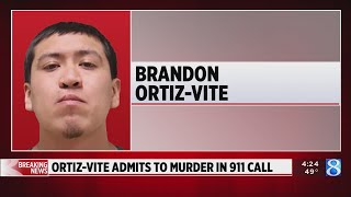 Ortiz-Vite admits to murder in 911 call
