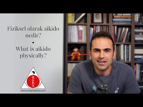 Video: Aikido Nedir