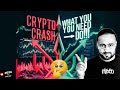 Crypto Crash? This is What You Need to Do !!