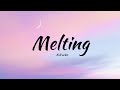 Kali Uchis - Melting | melting like an ice cream when you smile