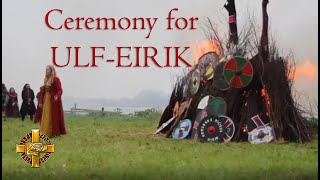 Ulf-Eirik Ceremony At Wolin