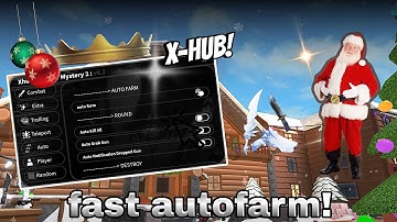 [2025] MM2 Christmas Update Script ❄️ | X-Hub Fast Autofarm (Still OP)