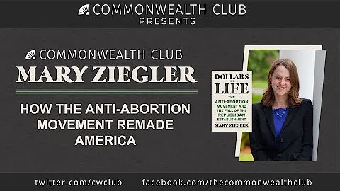 Mary Ziegler: How the Anti Abortion Movement Remad...