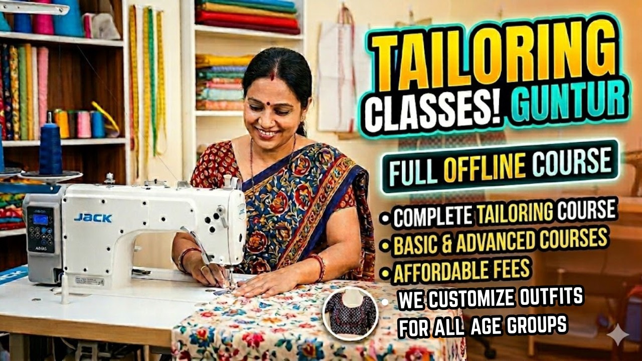 Details About Basic & Advance Tailoring Classes in Guntur | Yogya sri Designer Studio | Lakshmipuram