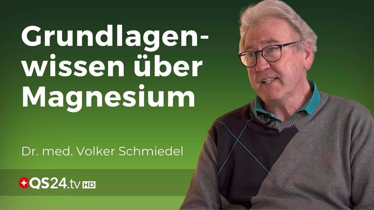 Magnesium - Das Antistress Mineral | Dr. Schmiedel | @QS24 - Schweizer Gesundheitsfernsehen