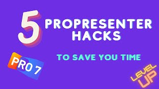 5 Propresenter hacks you need to learn to save you time Wealth
