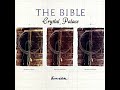 Crystal Palace - THE BIBLE  [1988 💿 Eureka]