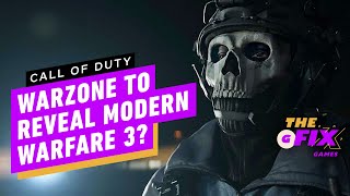 Warzone to Reveal Call of Duty: Modern Warfare 3 - IGN Daily Fix