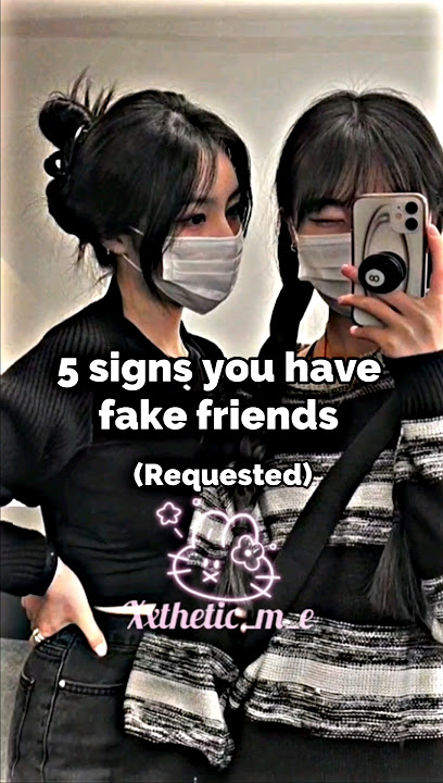 5 signs you have fake friends 💘💗🍡 #shorts #aesthetic #edit #subscribe #fypviralシ #requested #friends