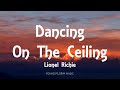 Lionel Richie Dancing On The Ceiling Lyrics mp3