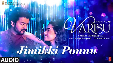 Audio: Jimikki Ponnu (Tamil) Varisu | Thalapathy Vijay | Anirudh, Jonita Gandhi | Vamshi Paidipally