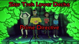 Star Trek Lower Decks S4Ep8 review (Spoilers) Prime Directive