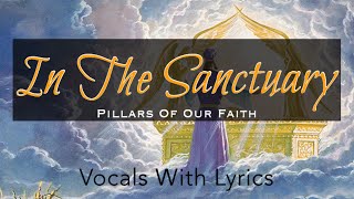 In The Sanctuary || Pillars Of Our Faith | Vocals With Lyrics Resimi