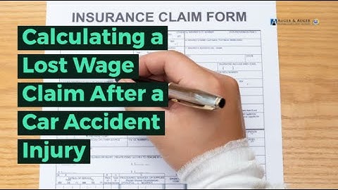 Calculating a Lost Wage Claim After a Car Accident