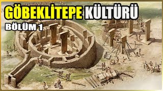 Göbekli Tepe Ve Dikili Taş Kültürü Tarihi Belgeseli Bölüm 1