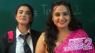 Mrs Teacher 2 Promo | Aliya Naaz | Ayesha Kapoor | PrimeShots