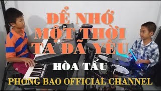 Miniatura de vídeo de "Để Nhớ Một Thời Ta Đã Yêu - Hòa Tấu Bolero - Nhạc Sống PHONG BẢO"