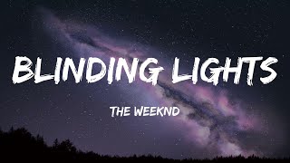 The Weeknd - Blinding Lights (Lyrics)