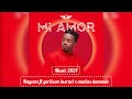 Rayvanny ft Gerilson insrael x Matias damasio - Mi Amor official Audio #2024