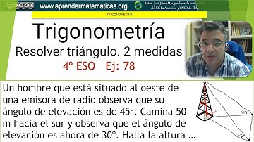 Trigonometría. Resolver triángulos. Altura de antena. 4 ESO 06 078 José Jaime Mas.