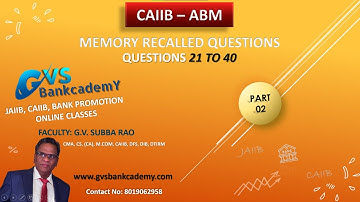 CAIIB: ABM RECALLED QUESTIONS - Part 2