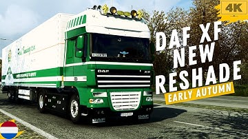 4K|ETS2| DAF XF |NEW RESHADE| PROMODS MOERDIJK - ZWOLLE