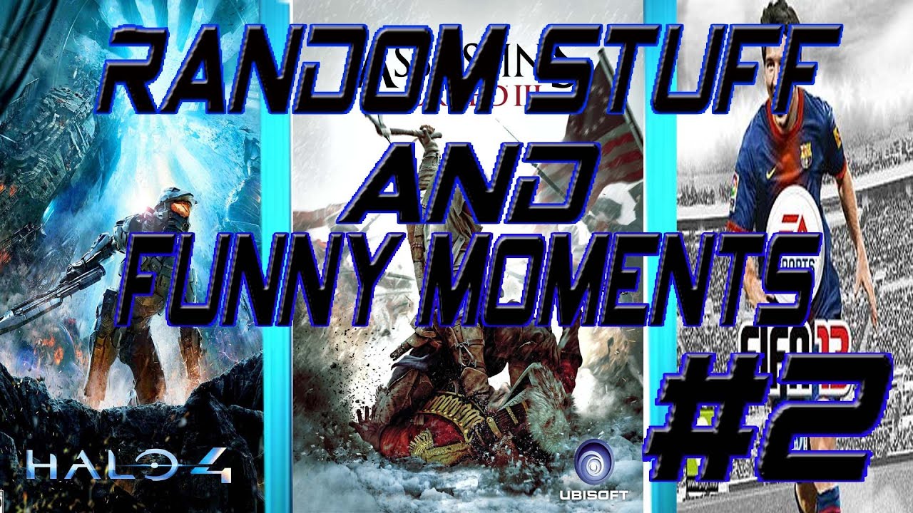 Random Stuff and Funny Moments #2 - YouTube