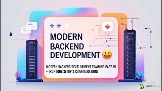 🧱 Modern Backend Development Training Part 15 – MongoDB Setup & Configurations 🍃🗃️⚙️