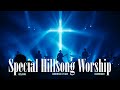 Special Hillsong Worship Songs, Christian Music, Praise And Worship Songs, Best Worship Music 2026