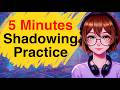 5 Minute Daily English Practice | Speak Fluently with Affirmations | Shadowing for A2-B1 | Podcast