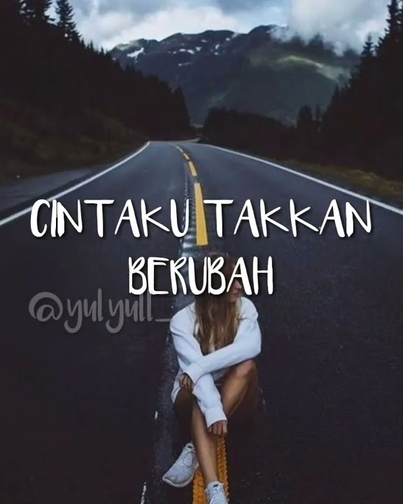 Anie Carera - Cintaku Takkan Berubah (story WA)