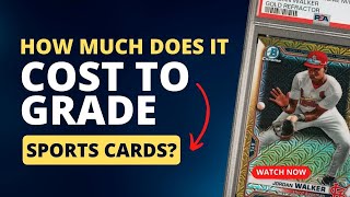 How Much Does it Cost to Grade a Sports Card?