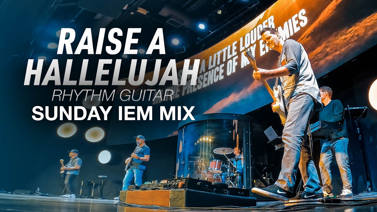 Raise A Hallelujah LIVE Rhythm Guitar IEM Mix
