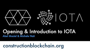 CBC IOTA Workshop | Opening and Introduction to IOTA | Abel Maciel & Michele Nati
