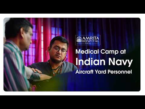 Amrita Hospital Conducts Medical Camp for Indian Navy Aircraft Yard Personnel