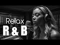 [R&B Relax Music] mix 11 - Cozy RnB / Chill Vibes / Love / Work / Study / Relax / Ballad / Coffee