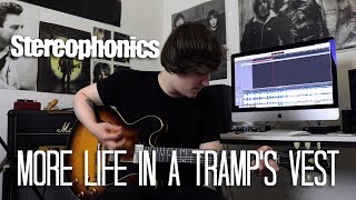 More Life In A Tramp&#39;s Vest - Stereophonics Cover