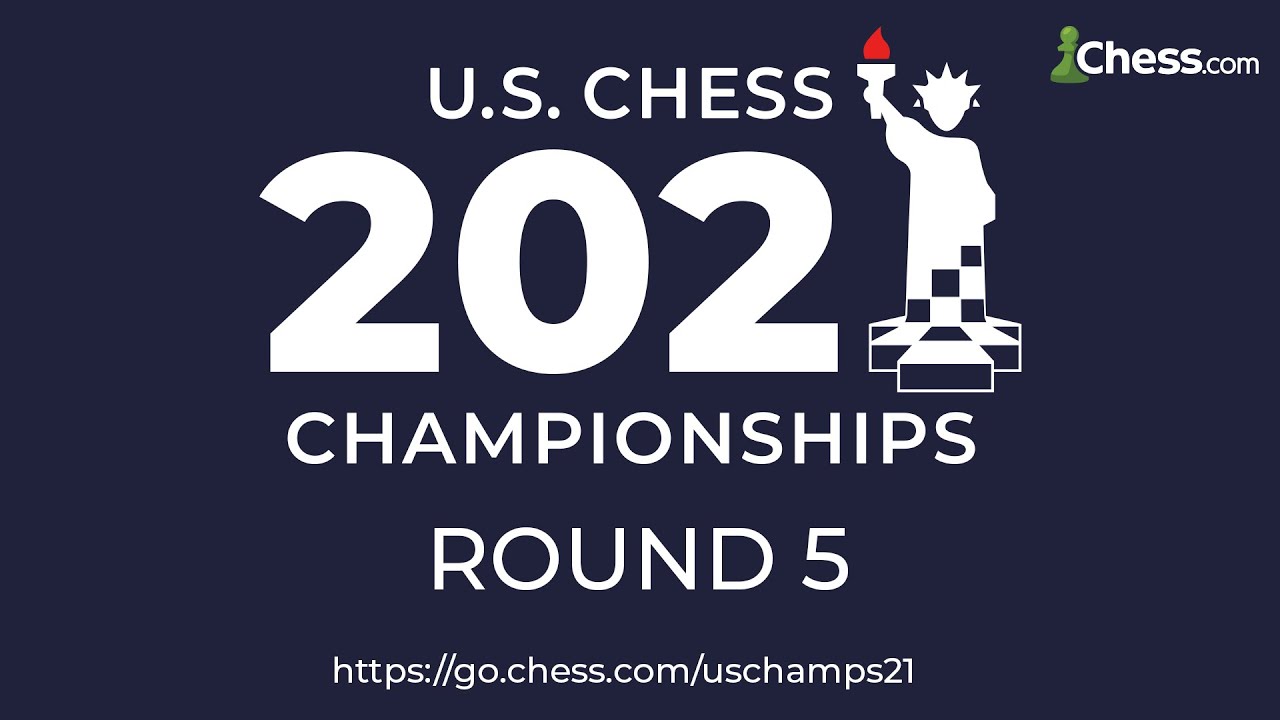 US Chess Championship Round 5 YouTube