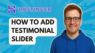 How to Add Testimonial Slider Hostinger Builder [2025 Guide]