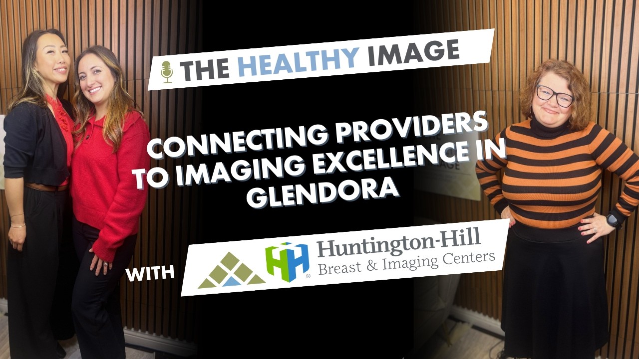 Connecting Providers to Imaging Excellence in Glendora