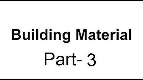Building Materials and Construction MCQs-Part-3