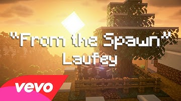 "From the Spawn" a Minecraft Parody of Laufey