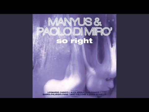 Manyus — So Right (Miky Falcone & Fabio Morello Remix)